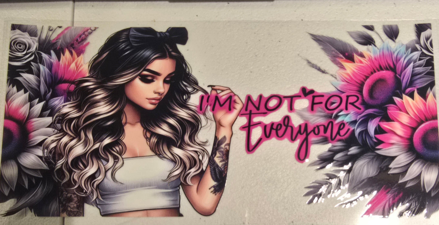 TATTOO GIRL IM NOT FOR EVERYONE
