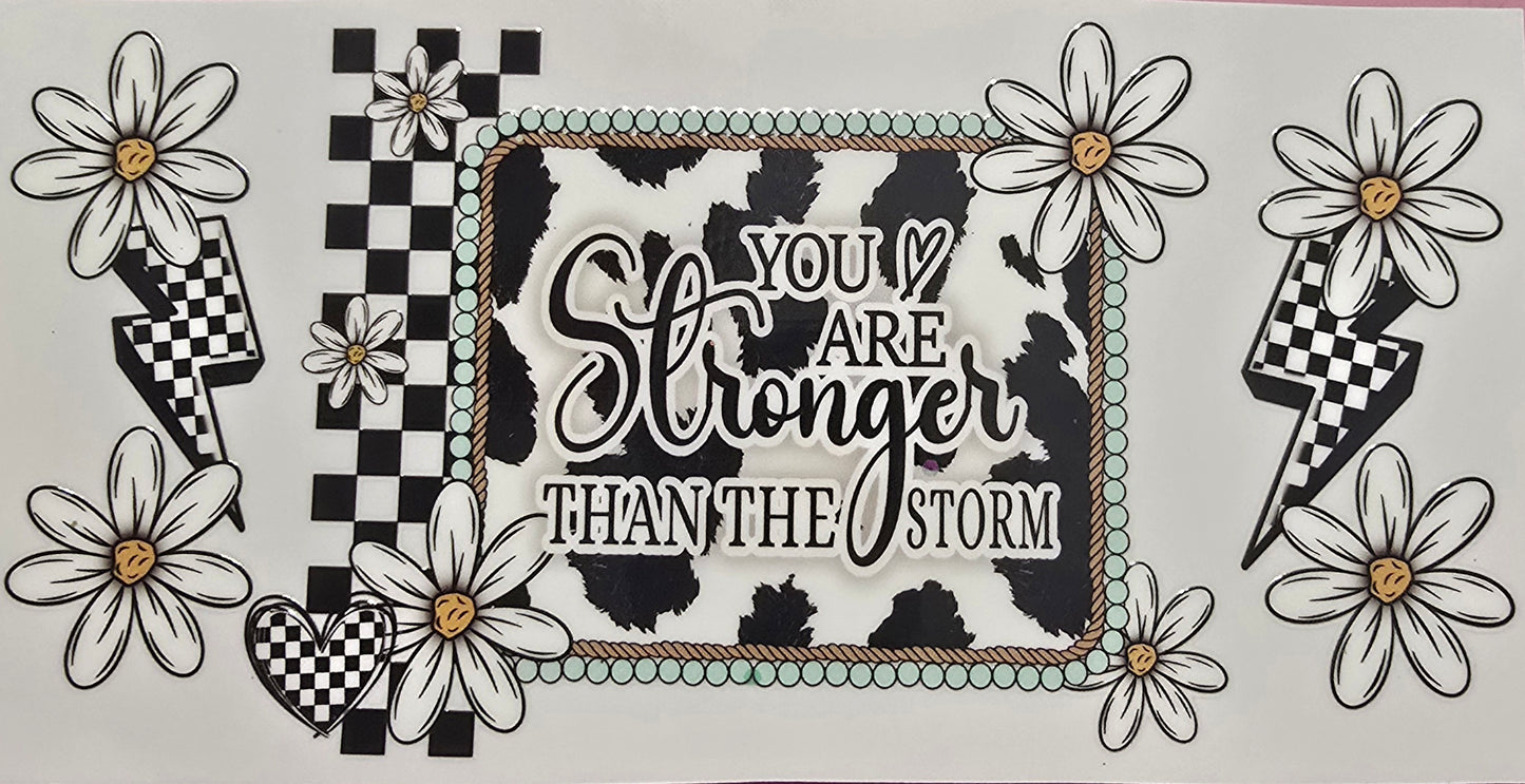 YOUR STONGER THAN THE STORM WRAP