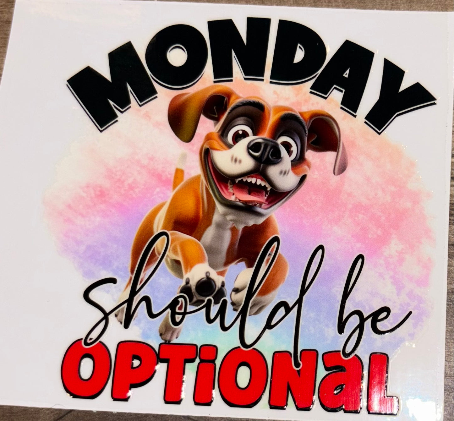 Monday optional quote uv cup decal
