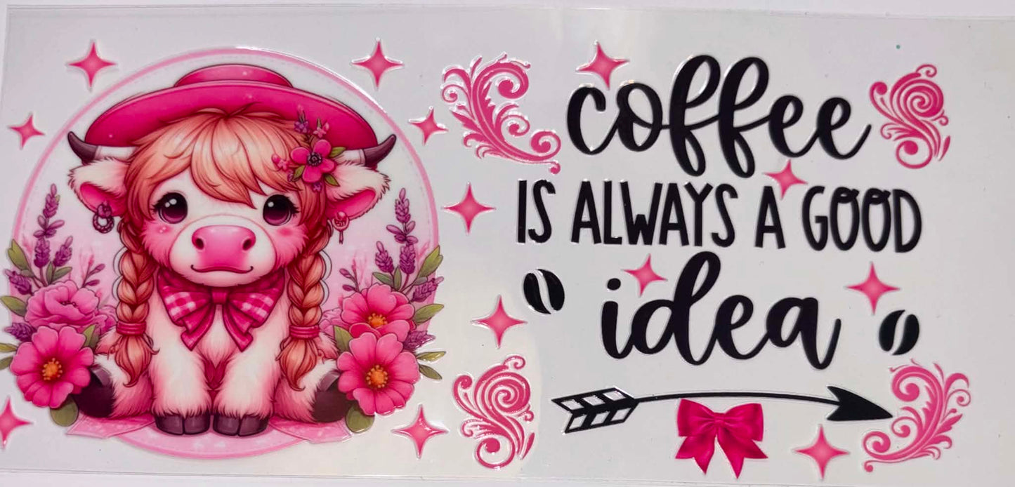 HIGHLAND COW COFFEE IS ALWAYS A GOOD IDEA