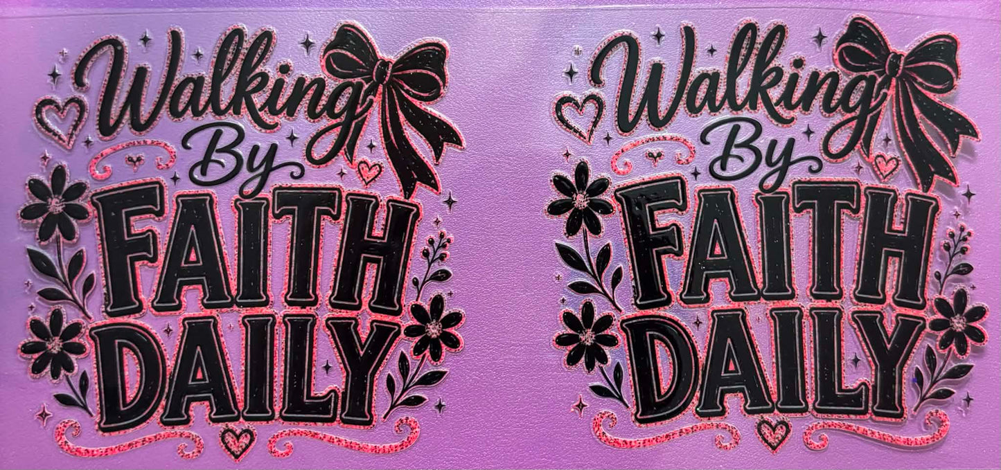 Walking By Faith Daily Wrap