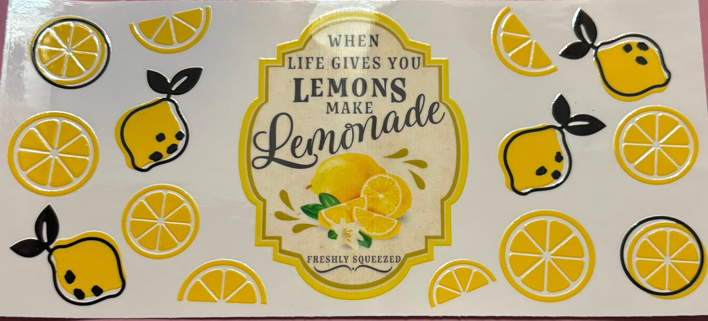 When life gives you lemons make lemonade wrap