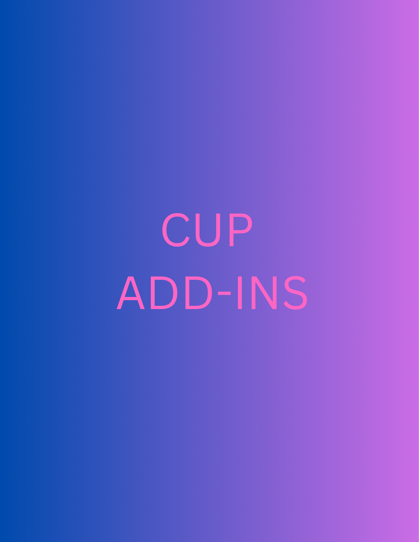 Add-Ins For Cups