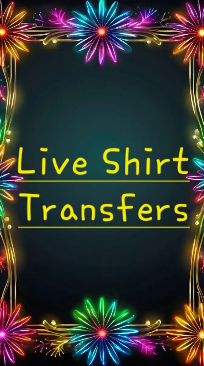 Live Shirt Transfers