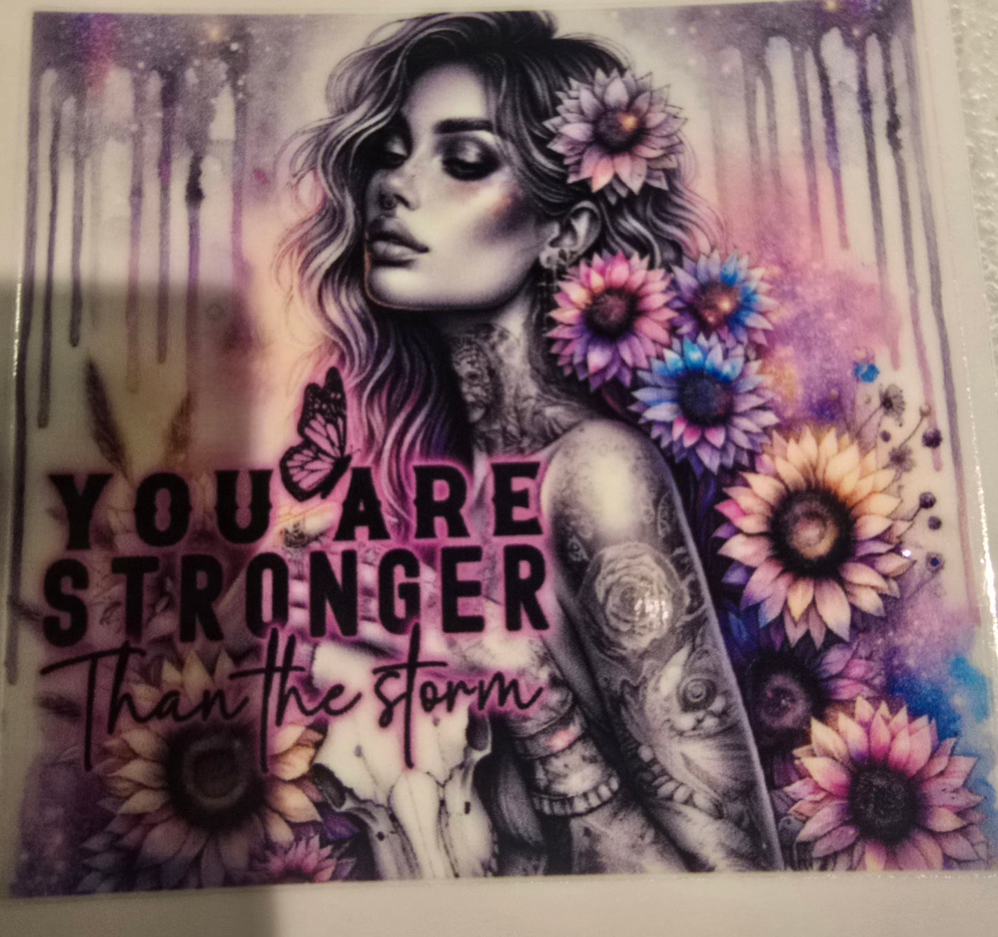 TATTOO FLOWER GIRL YOU ARE STRONGER THAN THE STORM