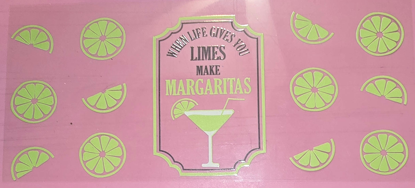 WHEN LIFE GIVES YOU LIMES MAKE MARGARITAS WRAP