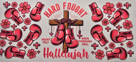 Hard Fought Halleluiah