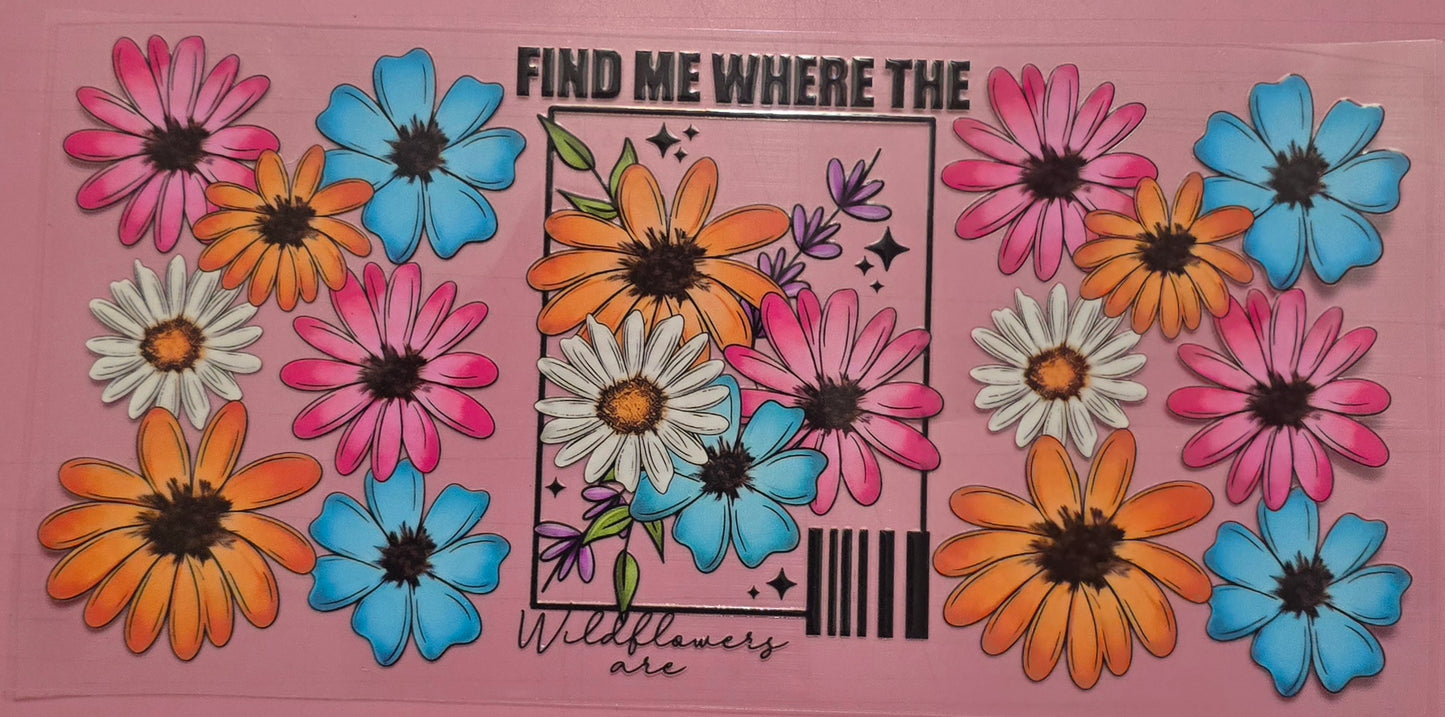 Find Me Where The Wild Flowers Grow Wrap