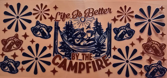 Life Is Better By The Camp Fire  Cup Wrap