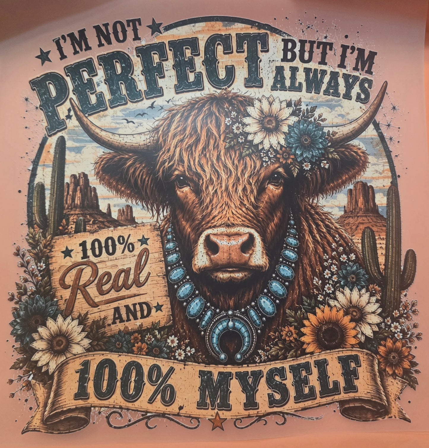 I'm not perfect but i'm always 100% myself shirt transfer