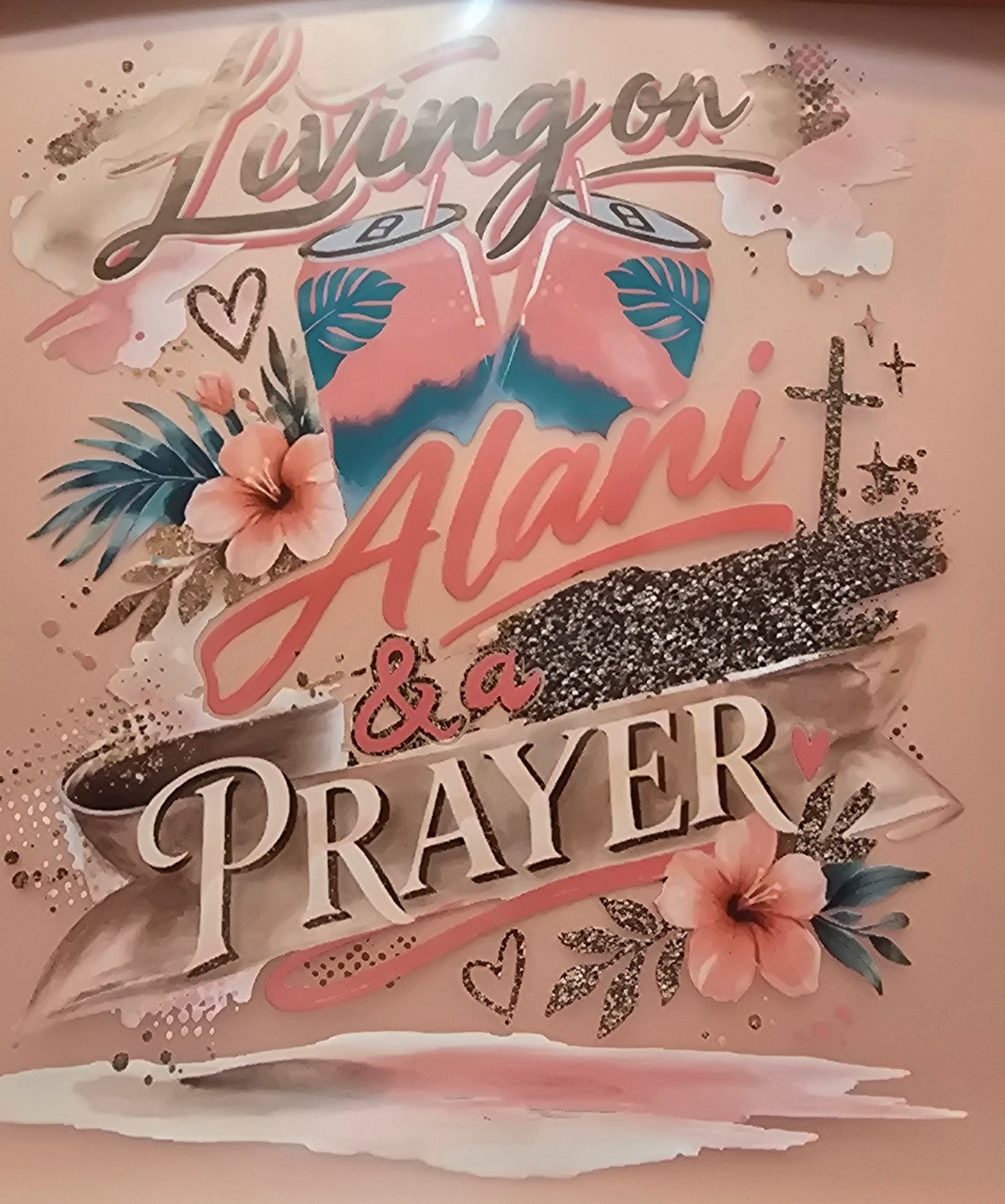 Living On Alani And A Prayer Shirt Or Tote Bag Transfer
