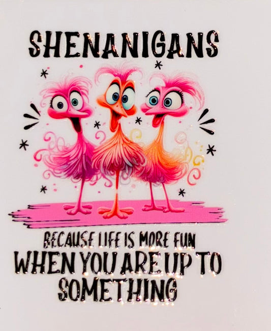 Shenanigans UV cup decal