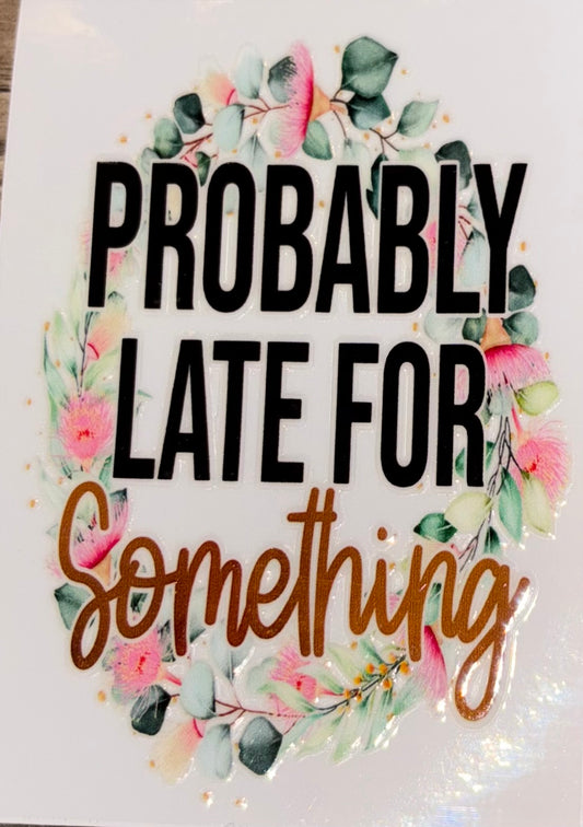 Probably late for something UV cup decal