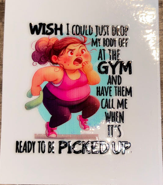 Wish funny UV cup decal