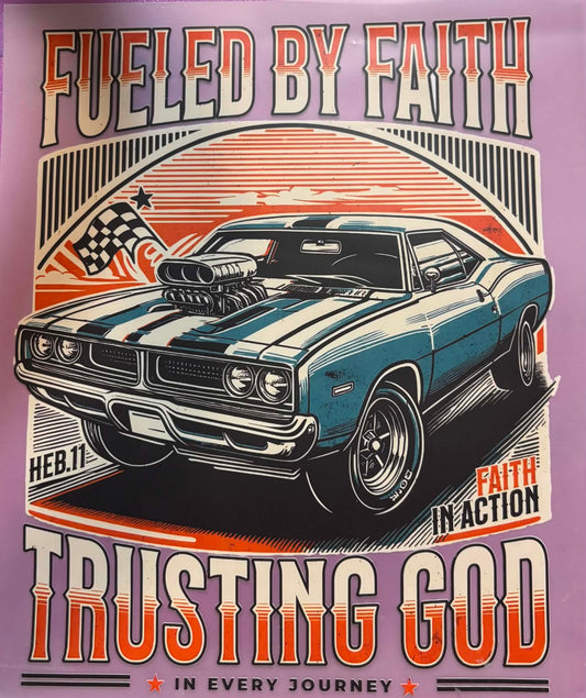 Fuled By Faith Trusting God Shirt Or Tote Bag Transfer