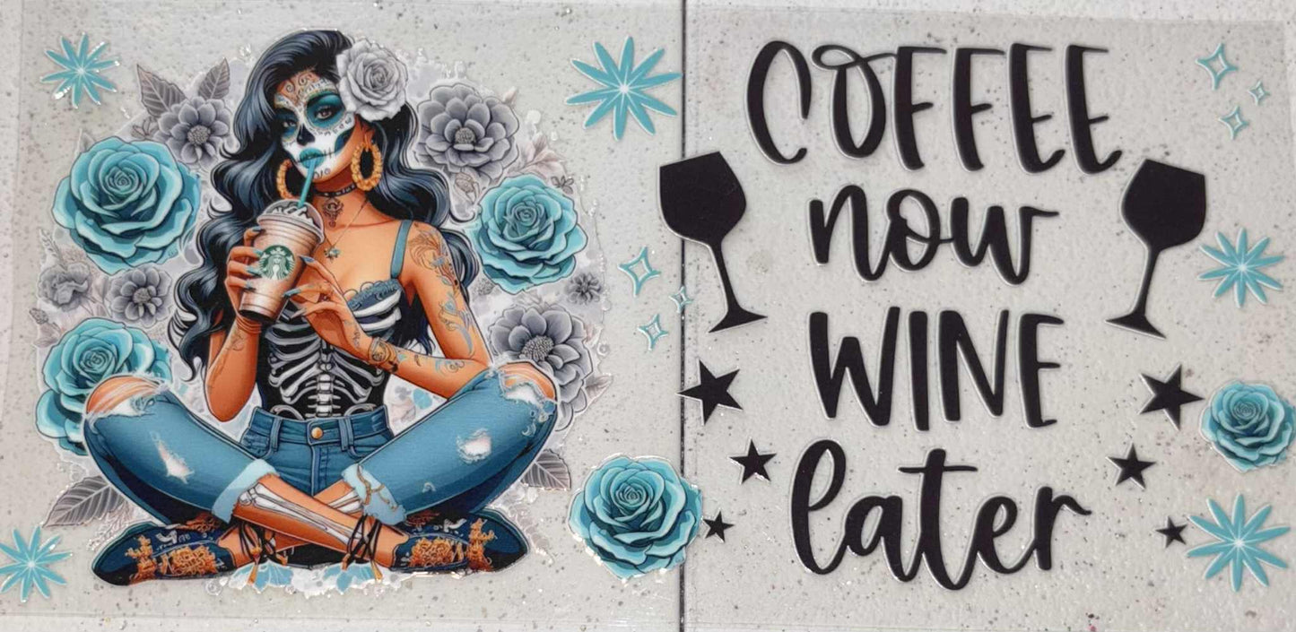 Coffee now wine later snowglobe tumbler wrap